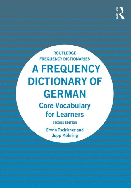 Jupp Mohring, Erwin Tschirner - Frequency Dictionary of German, E-bok