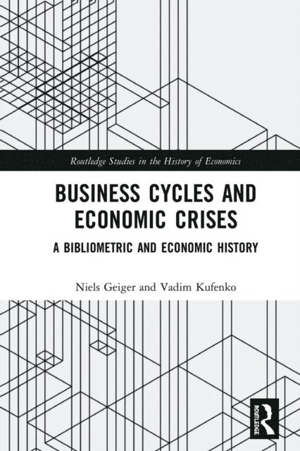 Vadim Kufenko, Niels Geiger - Business Cycles and Economic Crises, E-bok. Tillgänglighet: Lägg i varukorg
