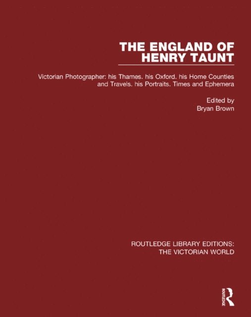 Bryan Brown - England of Henry Taunt, E-bok