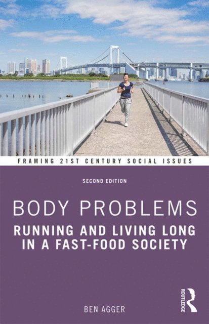 Ben Agger - Body Problems, E-bok