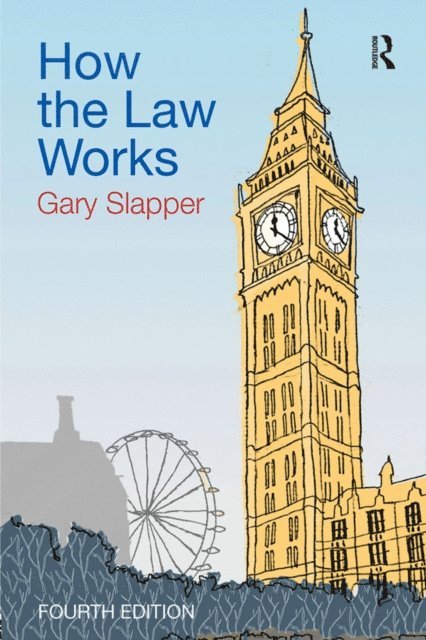 Gary Slapper - How the Law Works, E-bok