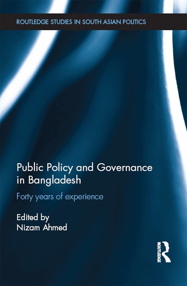 Nizam Ahmed - Public Policy and Governance in Bangladesh, E-bok