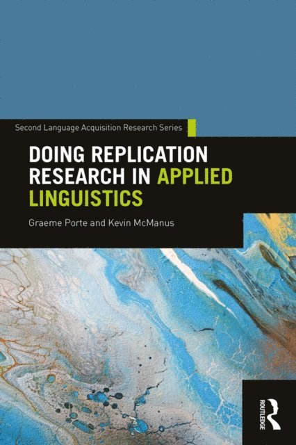Kevin McManus, Graeme Porte - Doing Replication Research in Applied Linguistics, E-bok