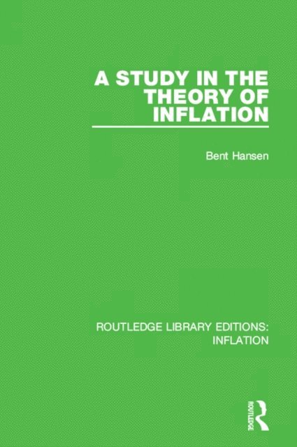 Bent Hansen - Study in the Theory of Inflation, E-bok