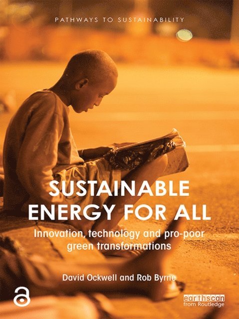 Rob Byrne, David Ockwell - Sustainable Energy for All, E-bok
