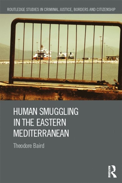 Theodore Baird - Human Smuggling in the Eastern Mediterranean, E-bok