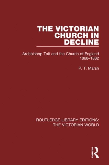 Peter Marsh - Victorian Church in Decline, E-bok