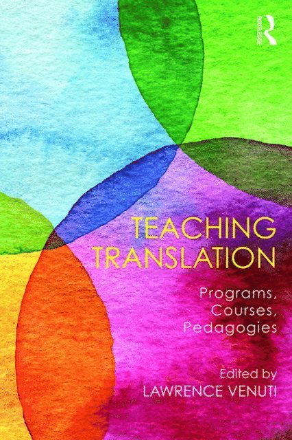 LAWRENCE VENUTI - Teaching Translation, E-bok