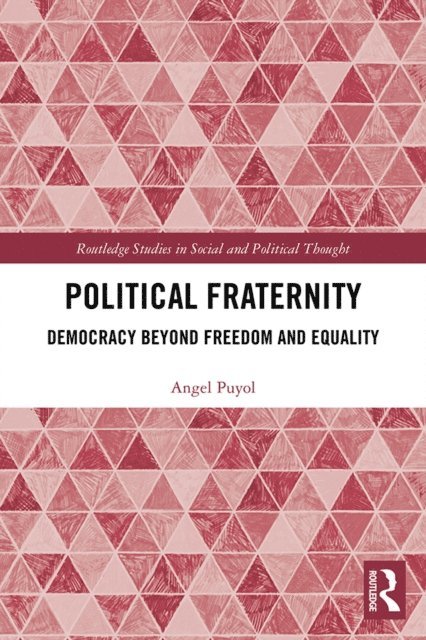 Angel Puyol - Political Fraternity, E-bok