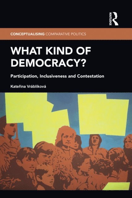 Katerina Vrablikova - What Kind of Democracy?, E-bok