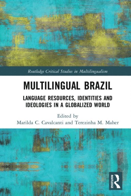 Terezinha M. Maher, Marilda C. Cavalcanti - Multilingual Brazil, E-bok