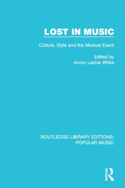 Avron Levine White - Lost in Music, E-bok