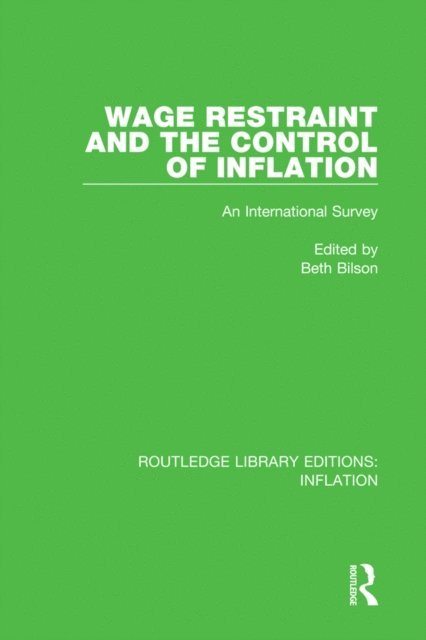 Beth Bilson - Wage Restraint and the Control of Inflation, E-bok
