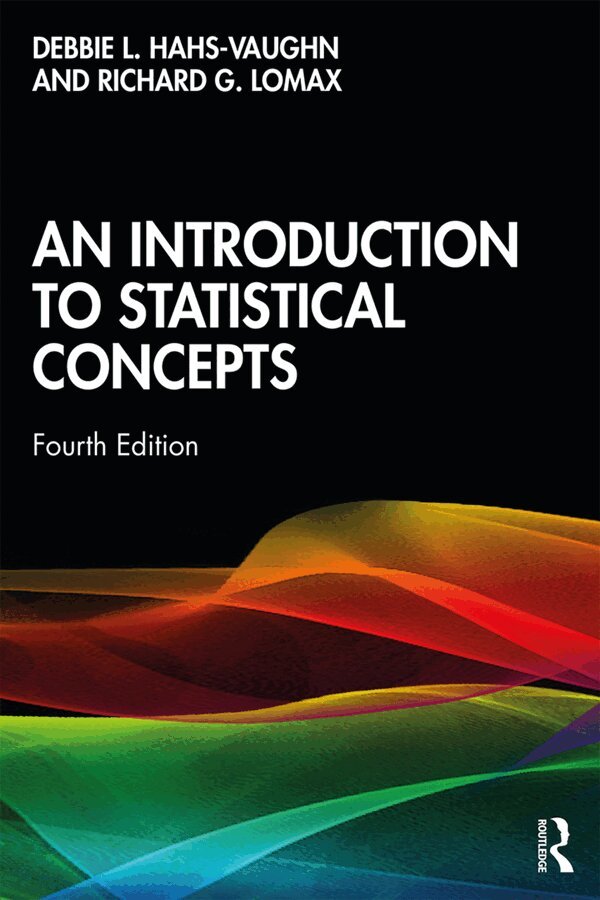 Debbie L. Hahs-Vaughn, Richard Lomax - Introduction to Statistical Concepts, E-bok