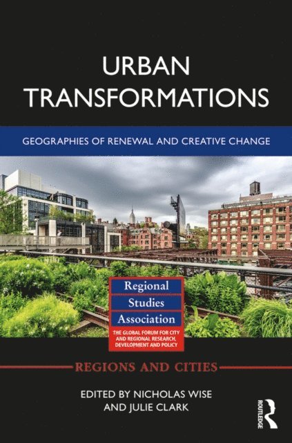 Julie Clark, Nicholas Wise - Urban Transformations, E-bok