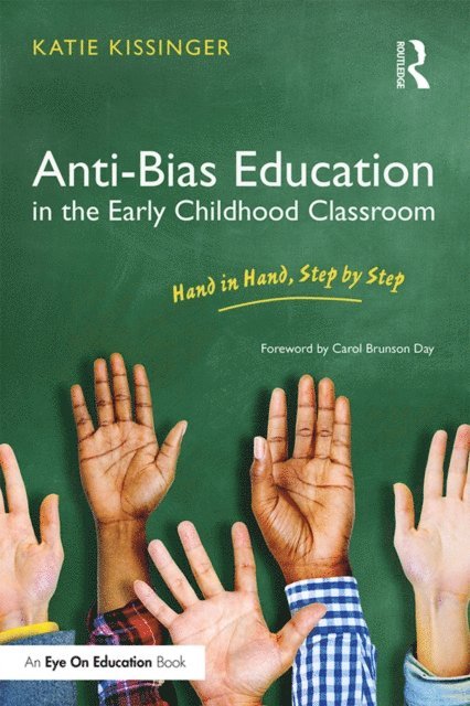 Katie Kissinger - Anti-Bias Education in the Early Childhood Classroom, E-bok