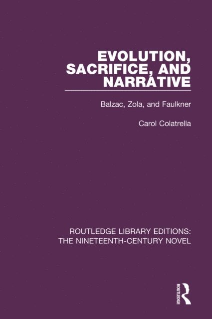 Carol Colatrella - Evolution, Sacrifice, and Narrative, E-bok