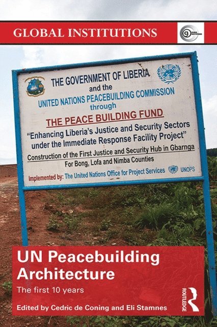 Eli Stamnes, Cedric de Coning - UN Peacebuilding Architecture, E-bok