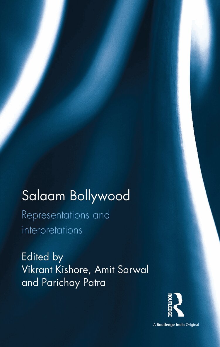 Vikrant Kishore, Amit Sarwal, Parichay Patra - Salaam Bollywood, E-bok