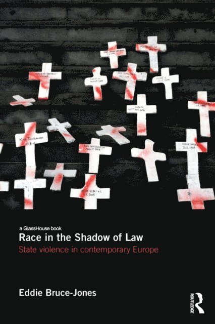 Eddie Bruce-Jones - Race in the Shadow of Law, E-bok
