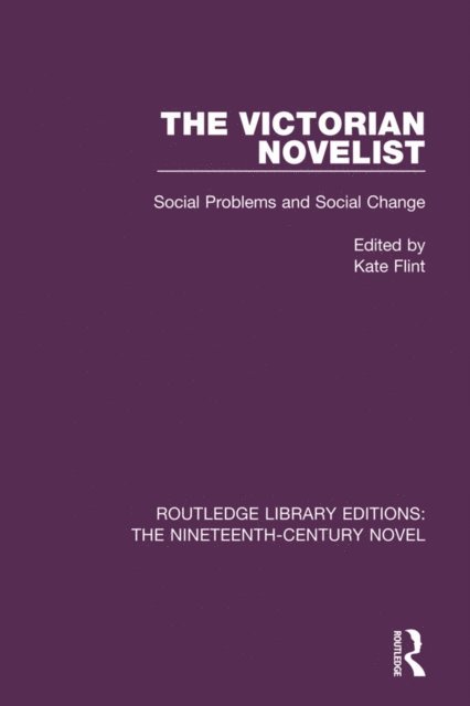 Kate Flint - Victorian Novelist, E-bok