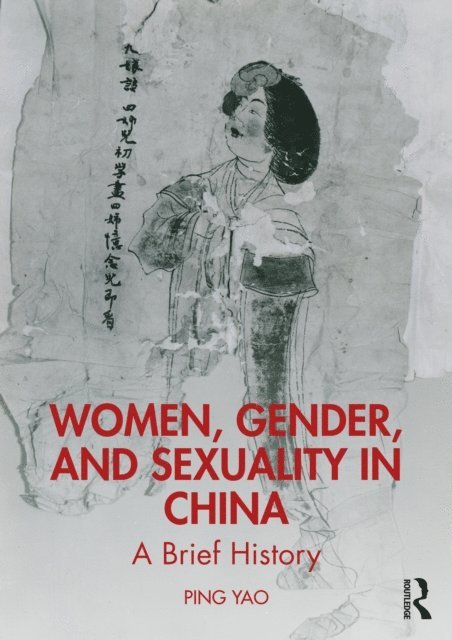 Ping Yao - Women, Gender, and Sexuality in China, E-bok