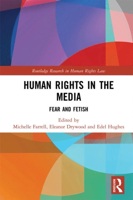 Edel Hughes, Eleanor Drywood, Michelle Farrell - Human Rights in the Media, E-bok