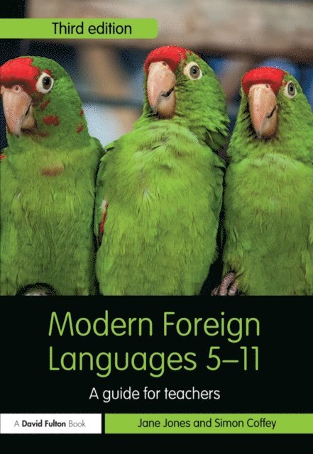 Simon Coffey, Jane Jones - Modern Foreign Languages 5-11, E-bok