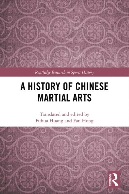 Fan Hong, Fuhua Huang - History of Chinese Martial Arts, E-bok