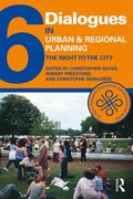 Dialogues in Urban and Regional Planning 6