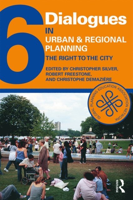 Christophe Demaziere, Robert Freestone, Christopher Silver - Dialogues in Urban and Regional Planning 6, E-bok