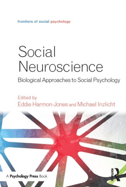 Michael Inzlicht, Eddie Harmon-Jones - Social Neuroscience, E-bok