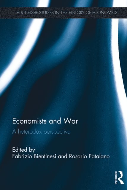 Rosario Patalano, Fabrizio Bientinesi - Economists and War, E-bok