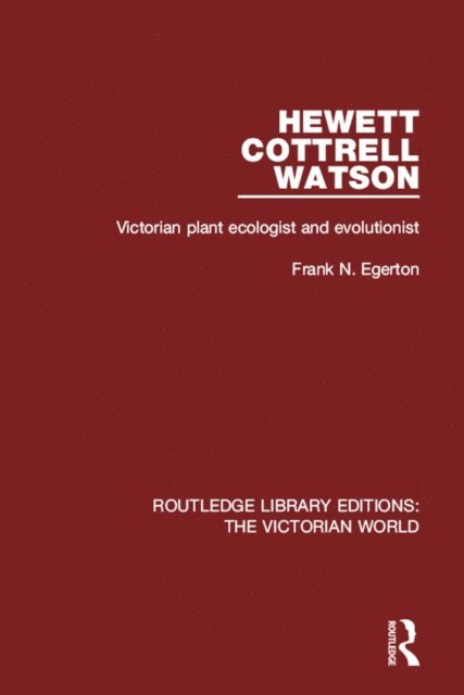 Frank N. Egerton - Hewett Cottrell Watson, E-bok