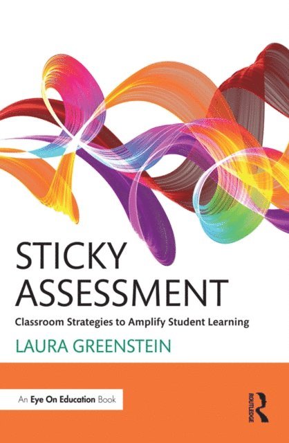 Laura Greenstein - Sticky Assessment, E-bok