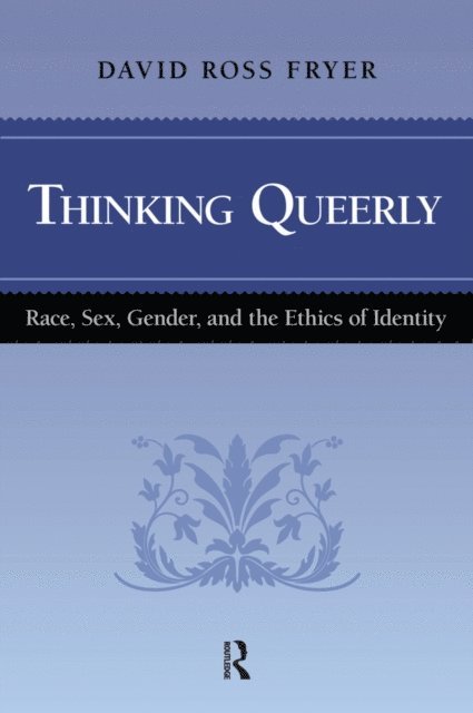 David Ross Fryer - Thinking Queerly, E-bok