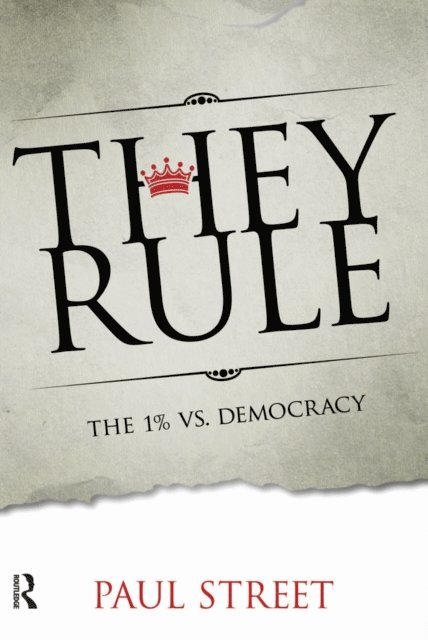 Paul Street - They Rule, E-bok