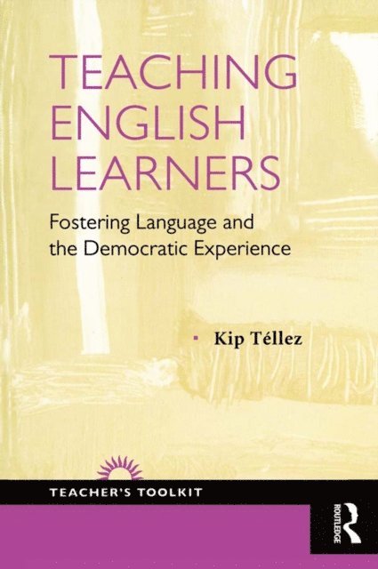 Kip Tellez - Teaching English Learners, E-bok