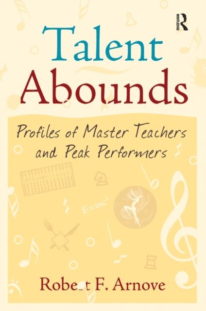 Robert F. Arnove - Talent Abounds, E-bok