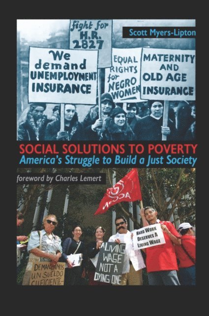 Charles C. Lemert, Scott Myers-Lipton - Social Solutions to Poverty, E-bok
