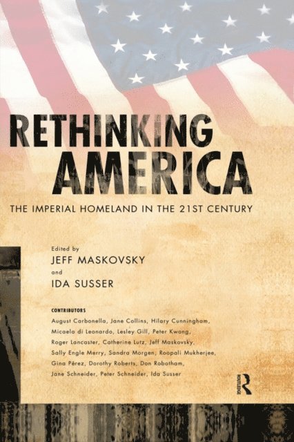 Ida Susser, Jeff Maskovsky - Rethinking America, E-bok