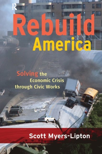 Scott Myers-Lipton - Rebuild America, E-bok