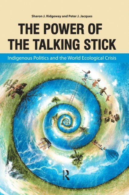 Peter J Jacques, Sharon J Ridgeway - Power of the Talking Stick, E-bok