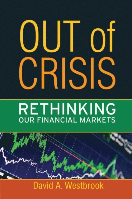 David A. Westbrook - Out of Crisis, E-bok
