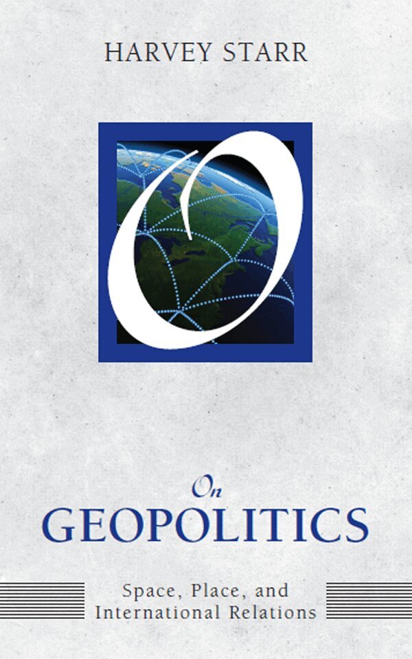 Harvey Starr - On Geopolitics, E-bok