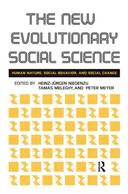 Peter Meyer, Tamas Meleghy, Heinz-Jurgen Niedenzu - New Evolutionary Social Science, E-bok