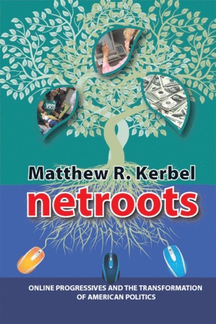 Matthew Robert Kerbel - Netroots, E-bok
