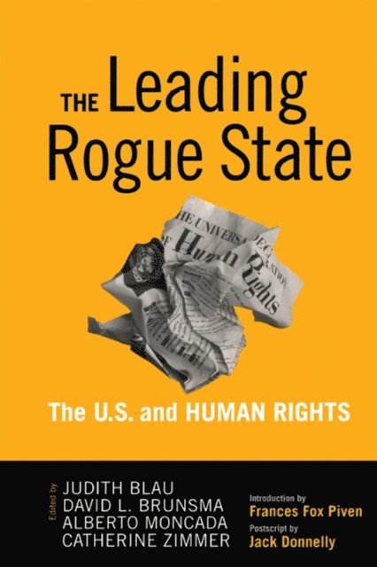 Catherine Zimmer, Alberto Moncada, David L. Brunsma, Judith R. Blau - Leading Rogue State, E-bok