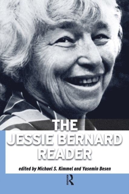 Yasemin Besen, Michael S. Kimmel, Jessie Bernard - Jessie Bernard Reader, E-bok