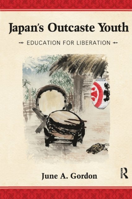 June A. Gordon - Japan's Outcaste Youth, E-bok